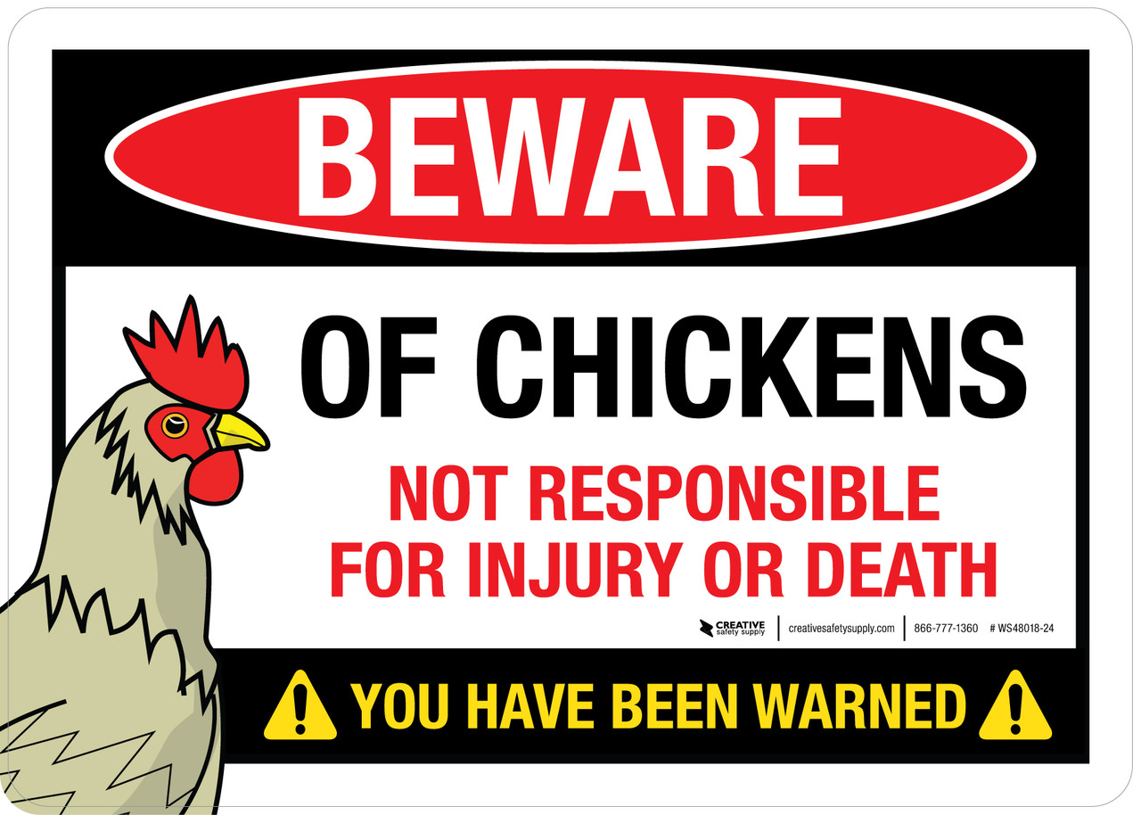 Beware Of Chickens Not Responsible For Injury Or Death Landscape - Wall