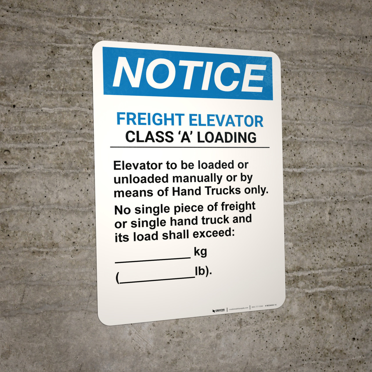 Notice: Freight Elevator Class A Loading - Wall Sign