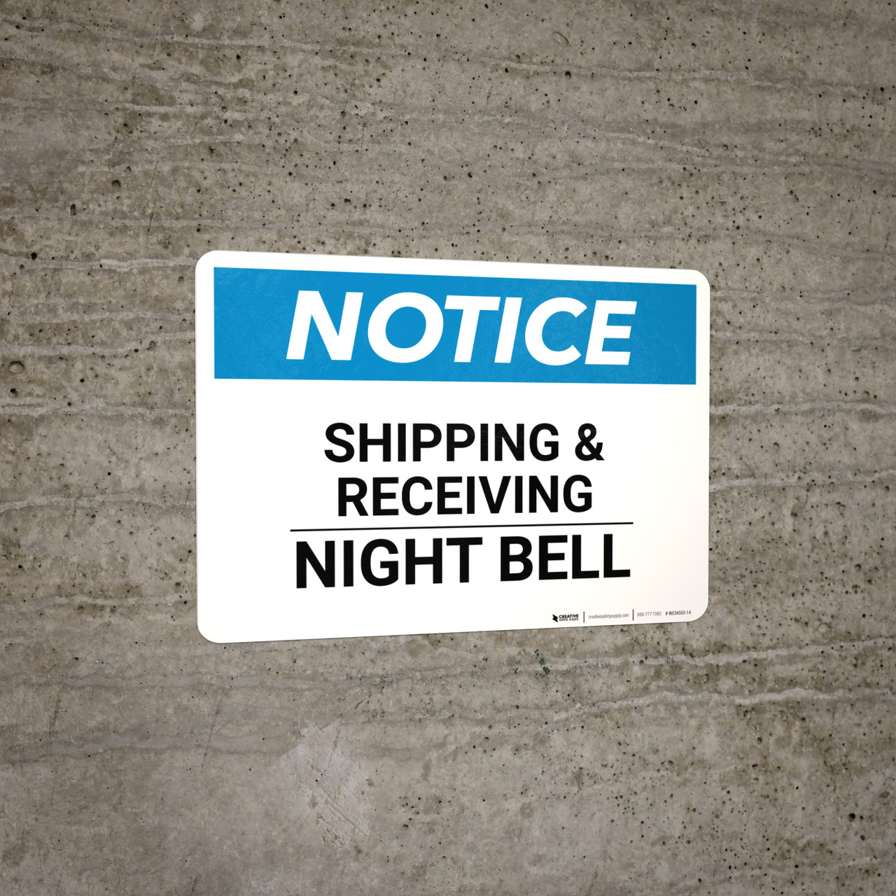 Notice: Shipping & Receiving Night Bell - Wall Sign