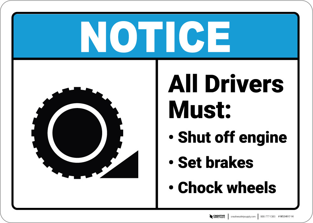 Notice All Drivers Must Chock Wheels Wheel Chock Icon Landscape ANSI