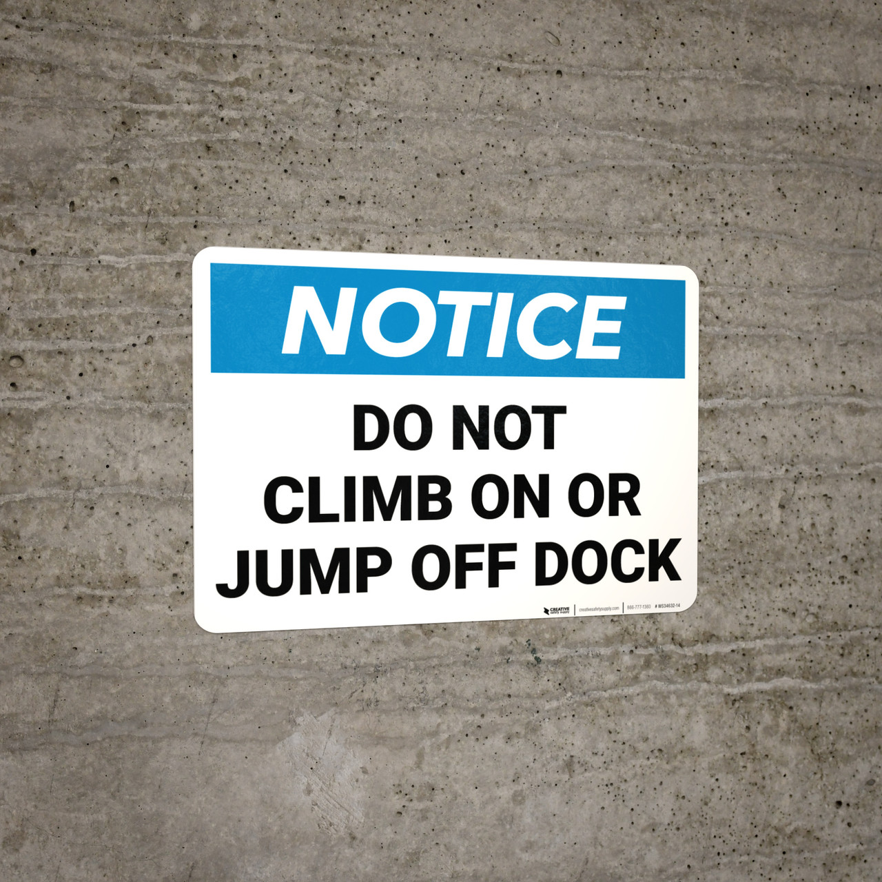 Notice Do Not Climb Jump Off Dock Landscape Wall Sign
