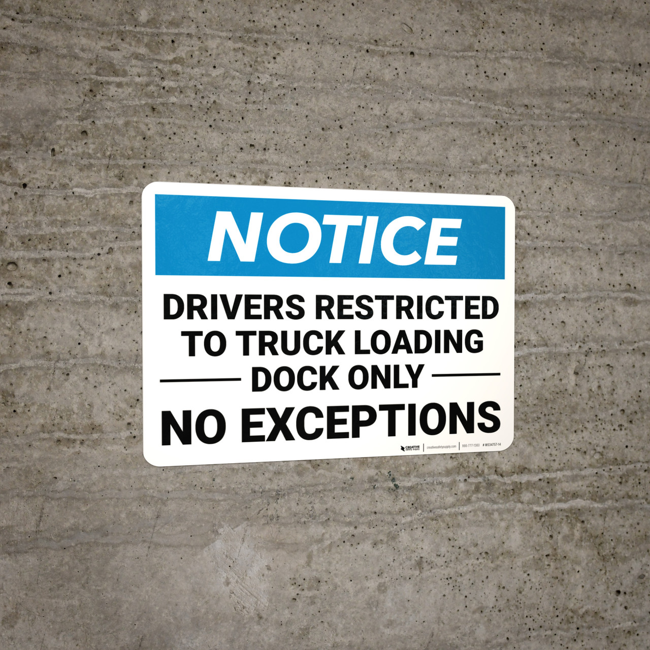 Restricted Hours Loading Sign Notice: Drivers Restricted Truck Loading Dock Only No Exceptions ...