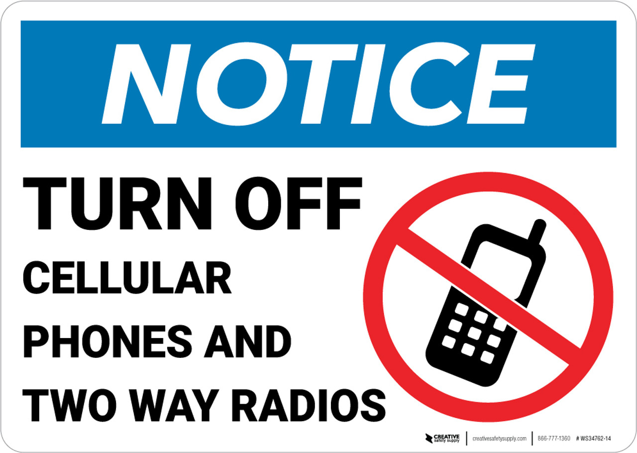 Notice: Turn Off Cellular Phones Two Way Radios No Cellphone