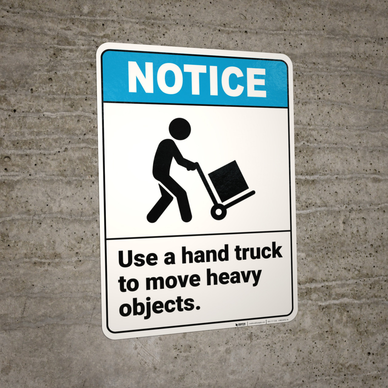 Moveable Object. Sign Notice: Use Hand Truck To Move Heavy Objects Person with Handtruck Icon ...