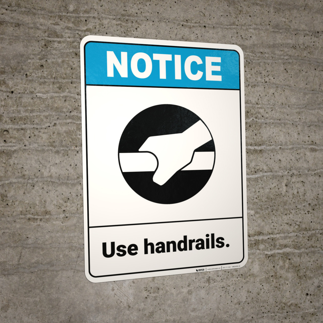 Notice: Use Handrails Handrail Icon Portrait - Wall Sign