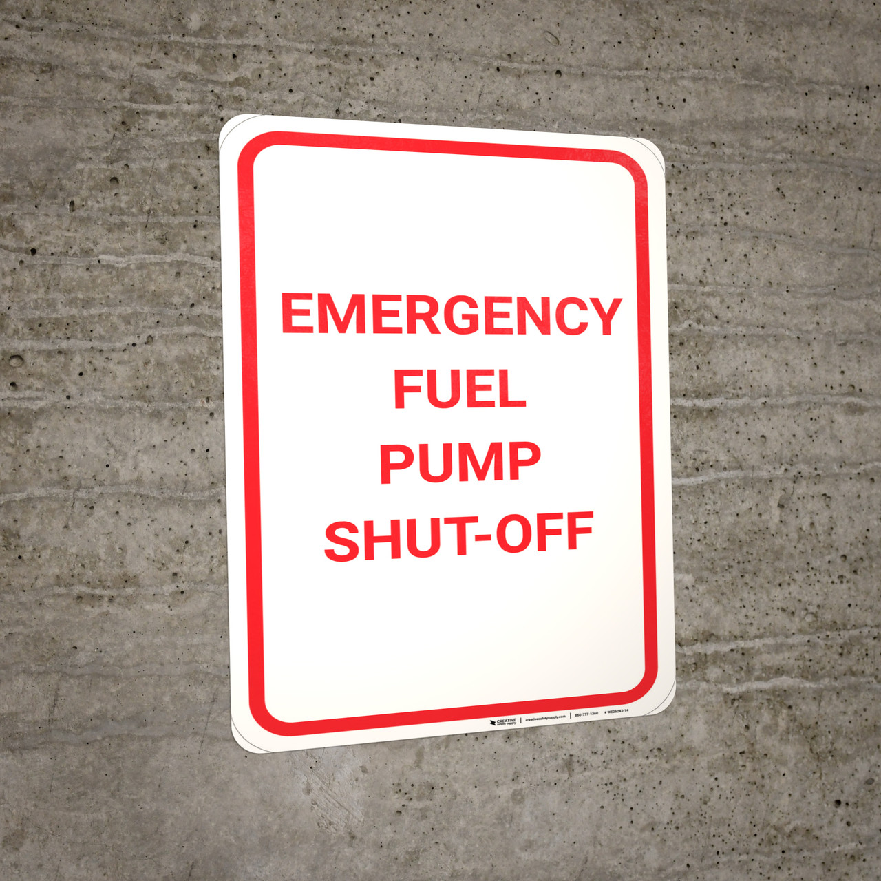 Emergency Fuel Pump Shut Off Portrait Wall Sign