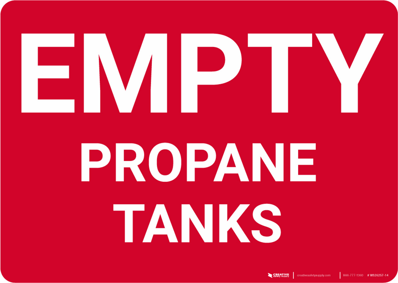 Empty Propane Tanks Landscape Wall Sign Creative Safety Supply