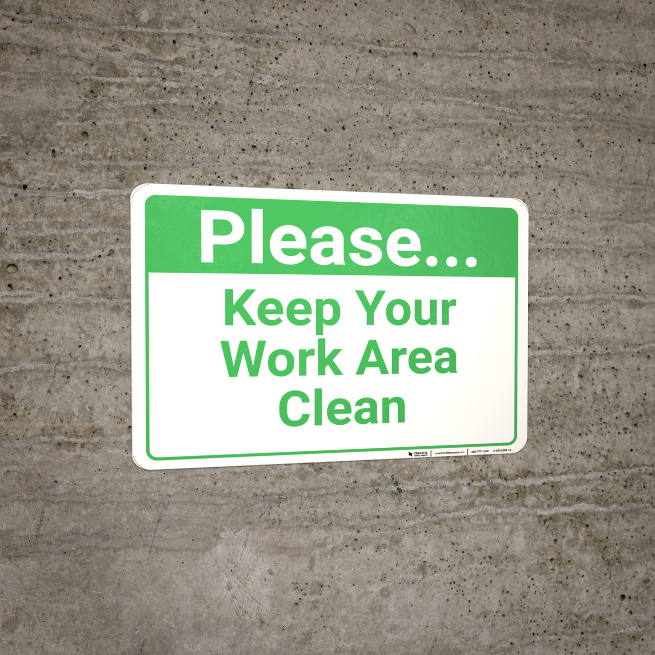 Please Keep Your Work Area Clean Landscape - Wall Sign