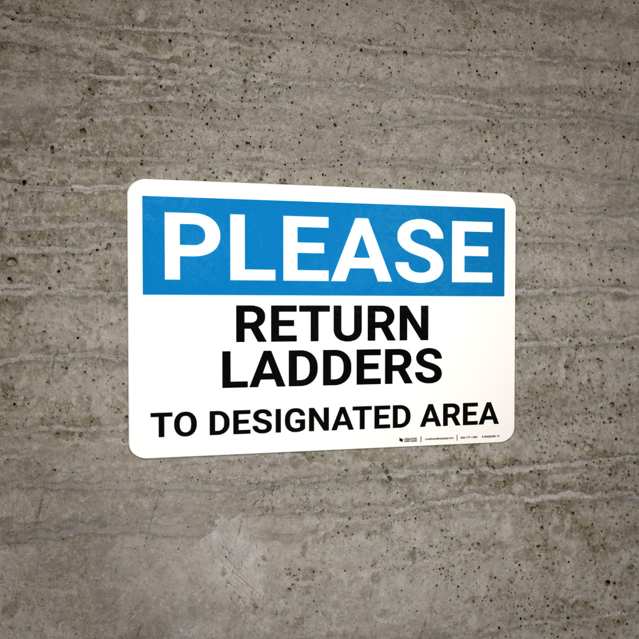 Please Return Ladders To Designated Area Landscape Wall Sign