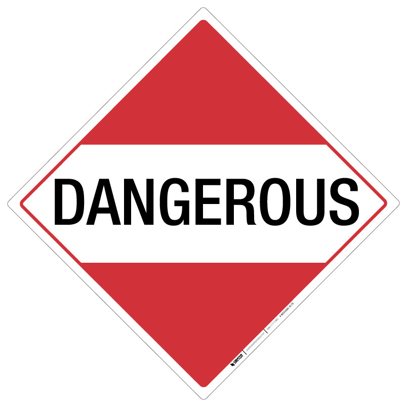 DANGEROUS - Placard Sign | Creative Safety Supply
