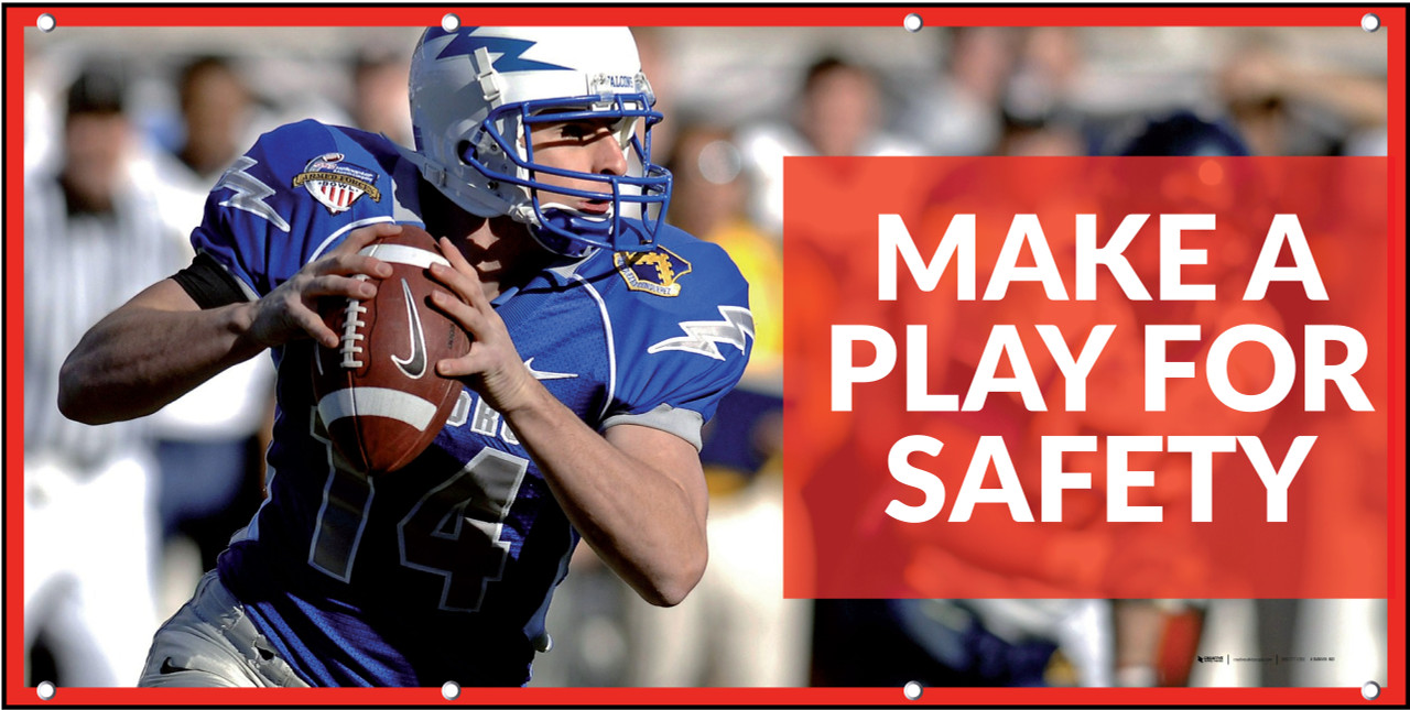 Make A Play For Safety