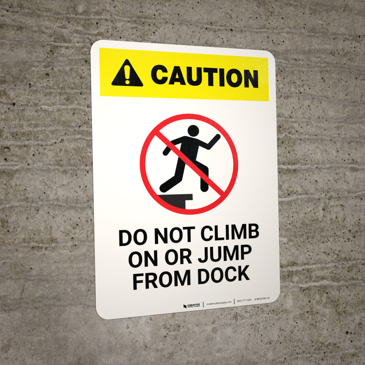 Cartello Alluminio Riflettente 30,5x20,3 Cm - "Caution Do Not Climb On Or Jump From Dock" - Resistente UV E 4 Fori