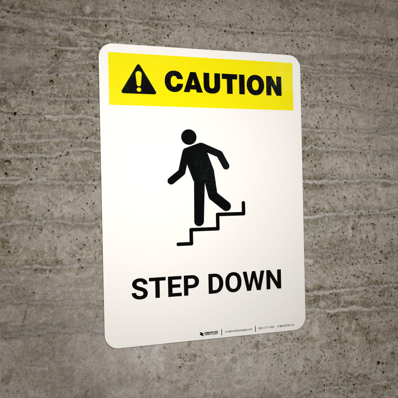 Caution: Step Down White - Portrait Wall Sign