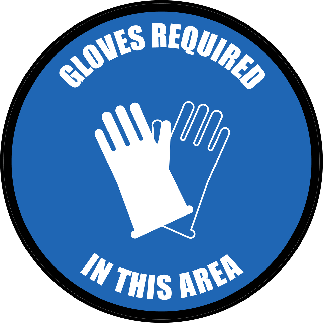 Gloves Required In This Area Floor Sign
