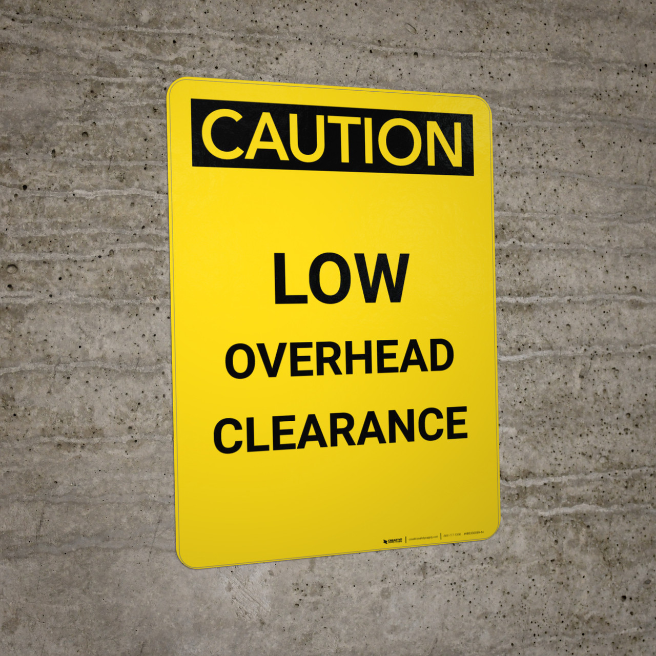 NMC Warnschild 'Caution – Low Overhead Clearance' – 25,4 X 17,8 Cm, Gelb/schwarz, Kunststoff