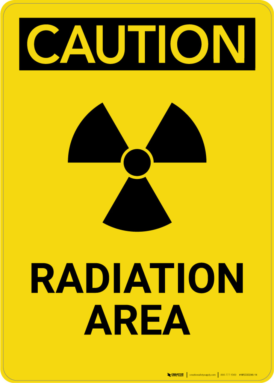 Caution: Radiation Area - Portrait Wall Sign