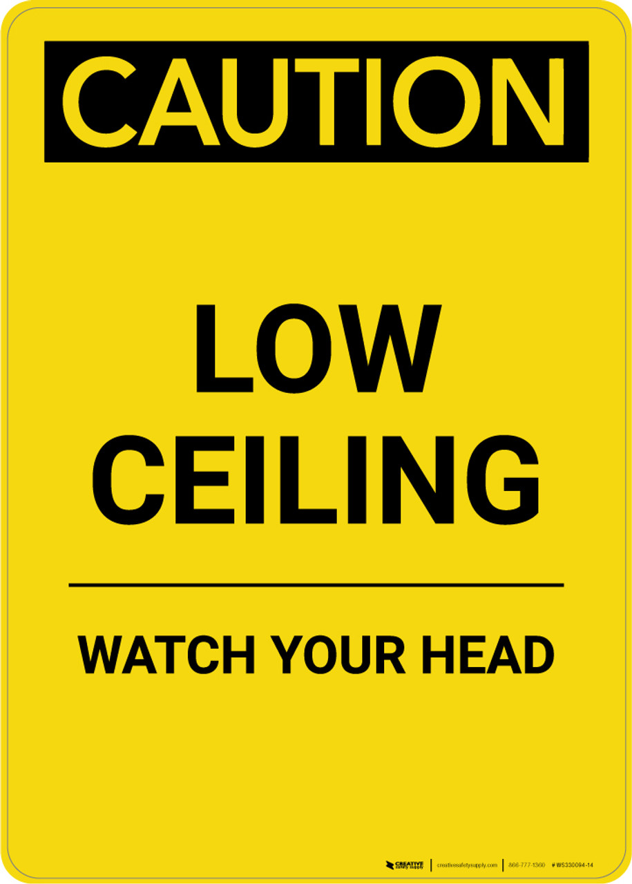 Low ceiling sign