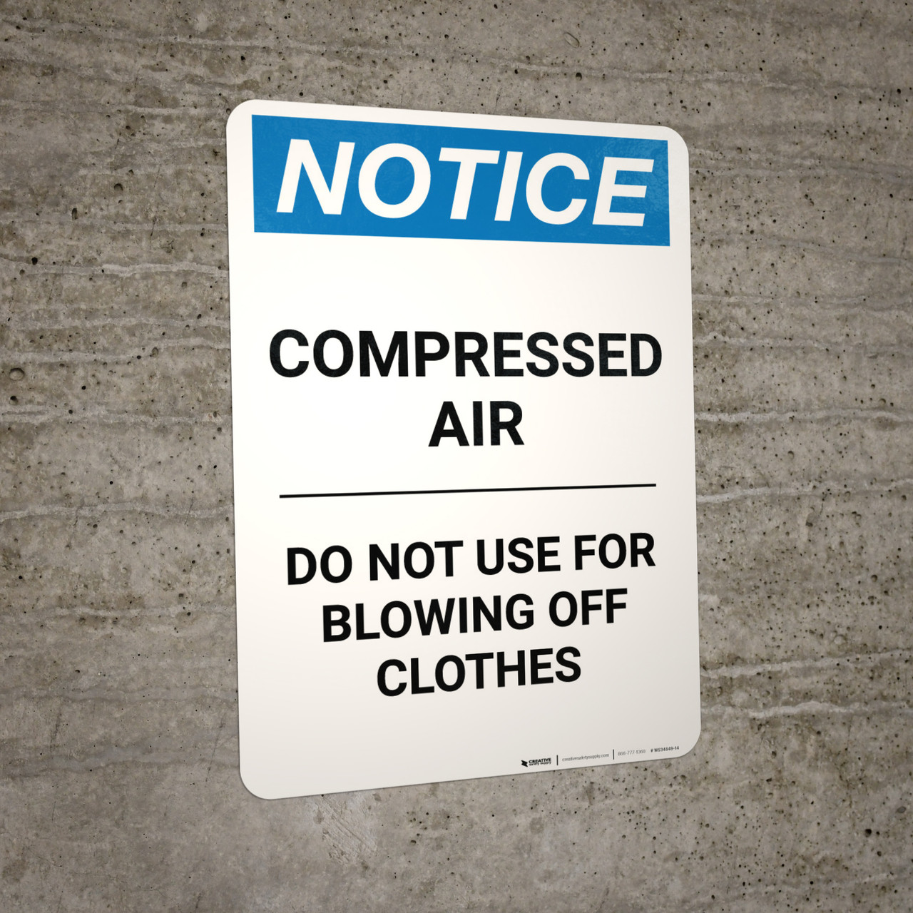 Notice: Compressed Air Do Not Use For Blowing Off Clothes - Portrait ...