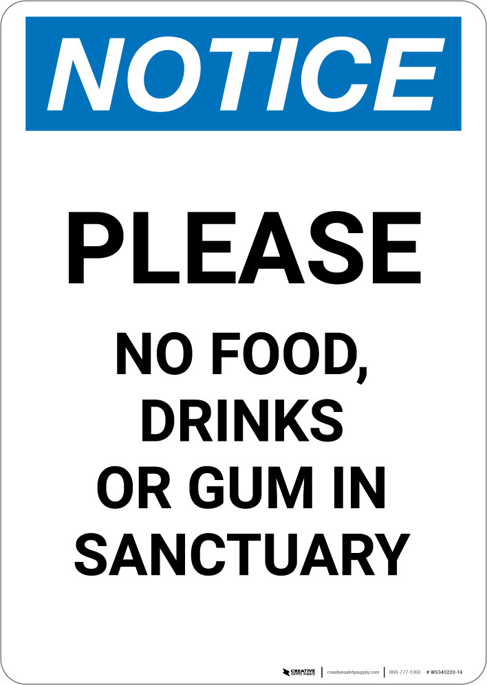 Notice: Please No food Drinks Or Gum In Sanctuary - Portrait Wall Sign