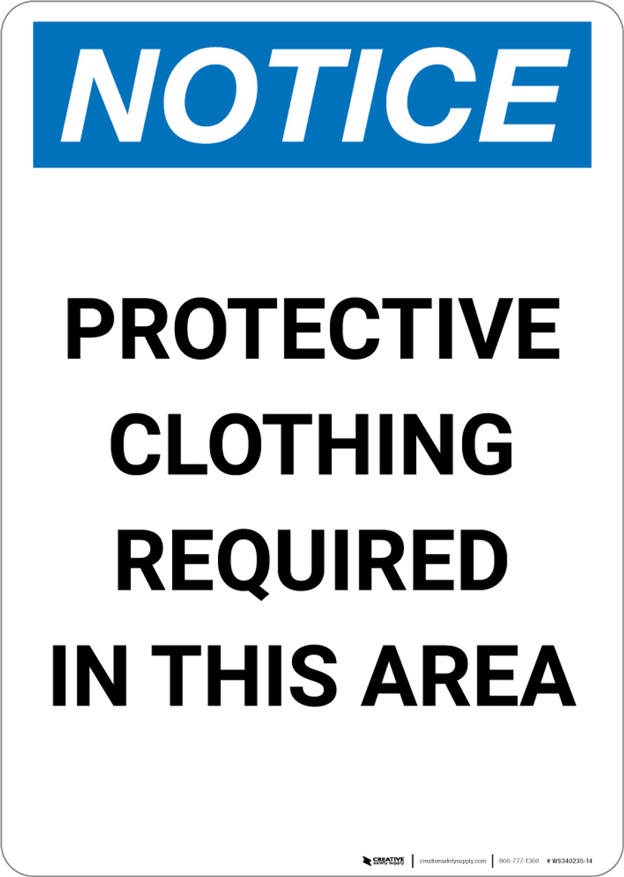 Notice: Protective Clothing Required In This Area - Portrait Wall Sign