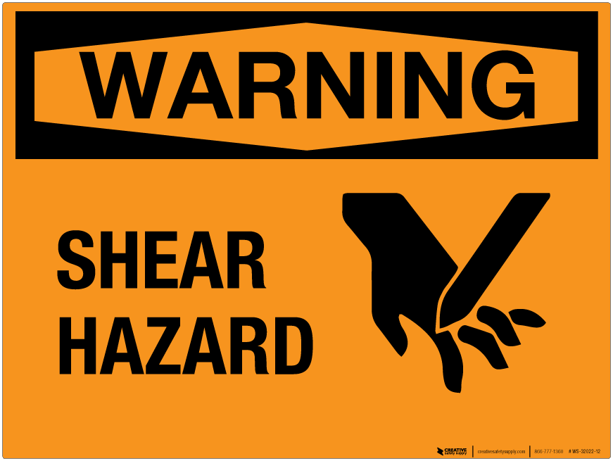Warning: Shear Hazard - Wall Sign