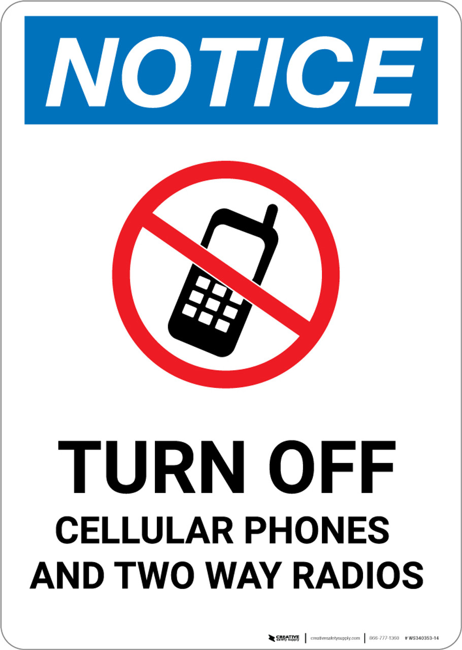 Notice: Turn Off Cellular Phones Two Way Radios No Cellphone