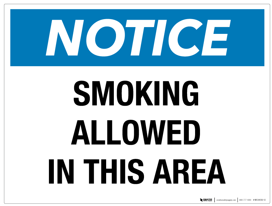 Notice Smoking Allowed in This Area Wall Sign