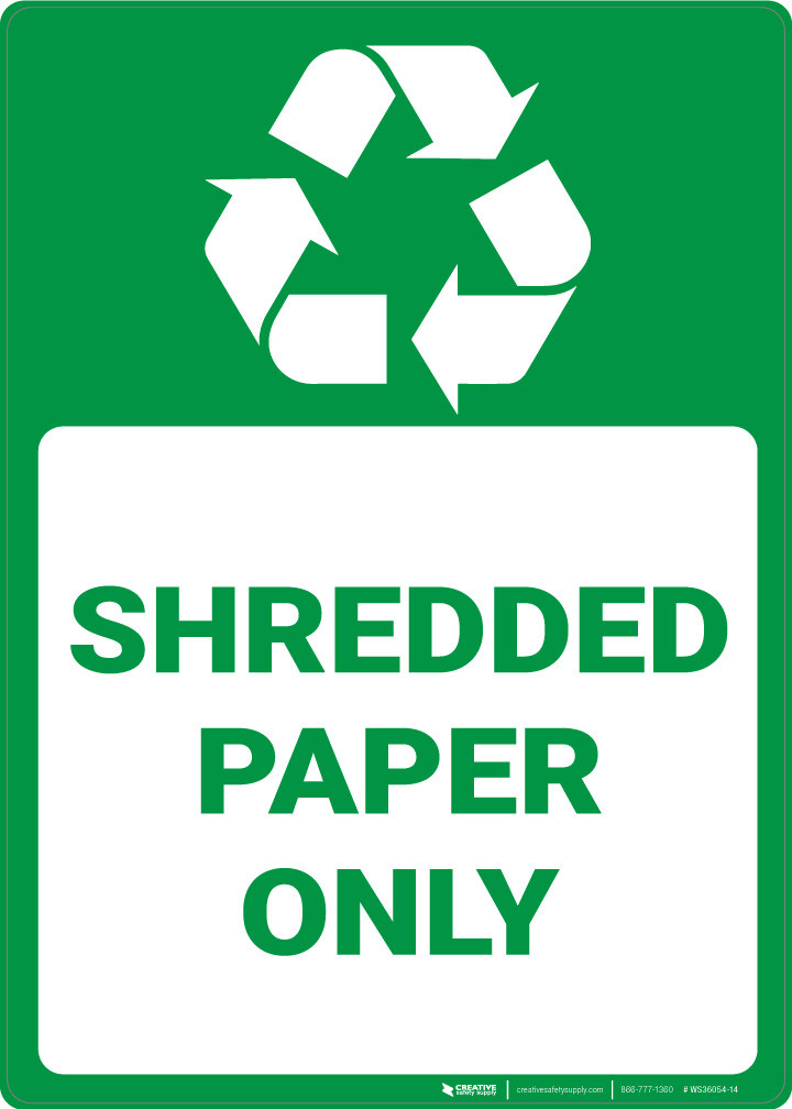 Shredded Paper Only - Wall Sign