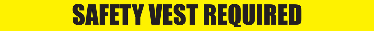 Safety Vest Required - Inline Printed Floor Marking Tape