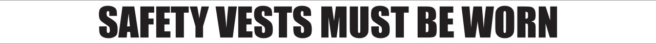 Safety Vests Must Be Worn - Inline Printed Floor Marking Tape