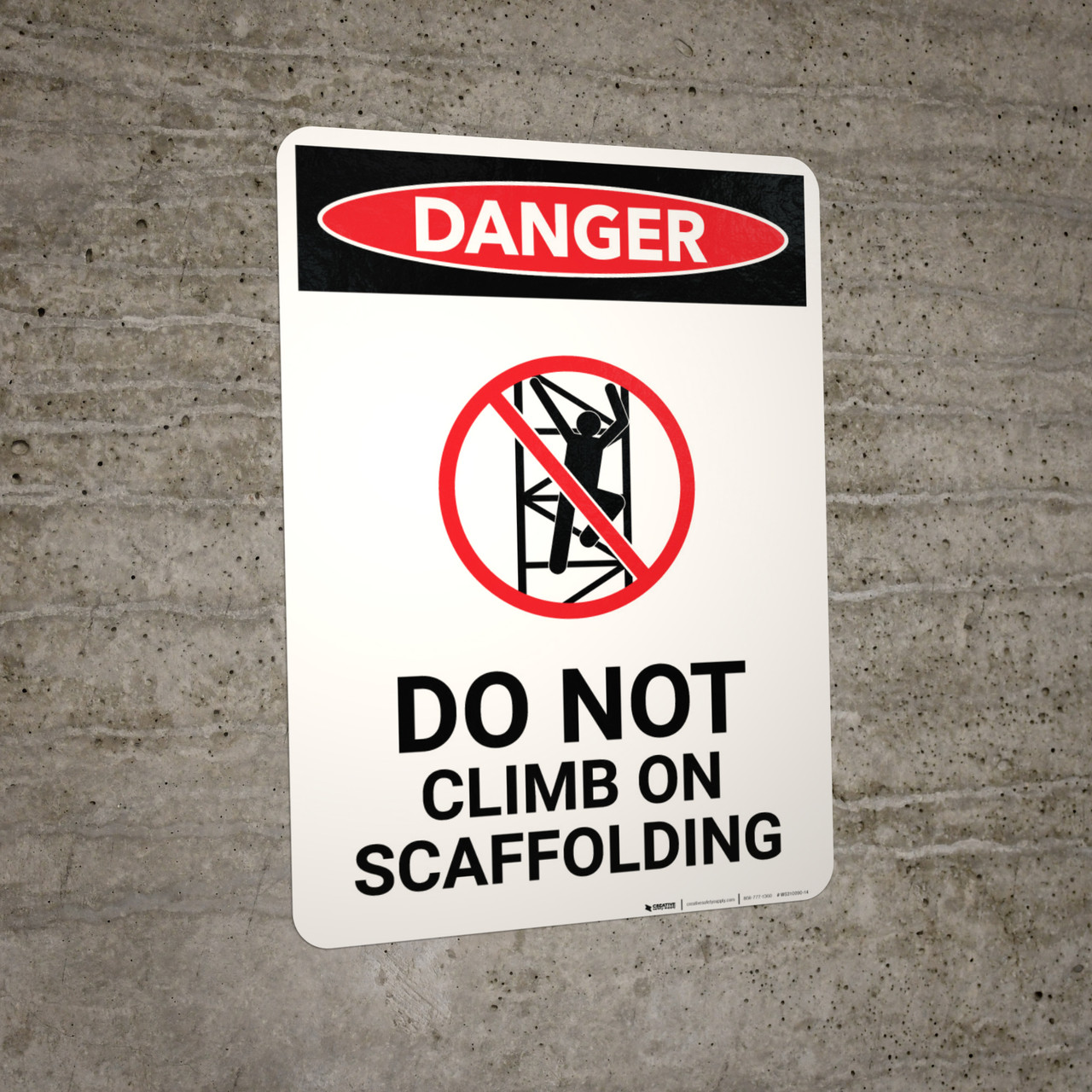 Do Not Climb On Scaffolding with Icon Portrait Wall Sign