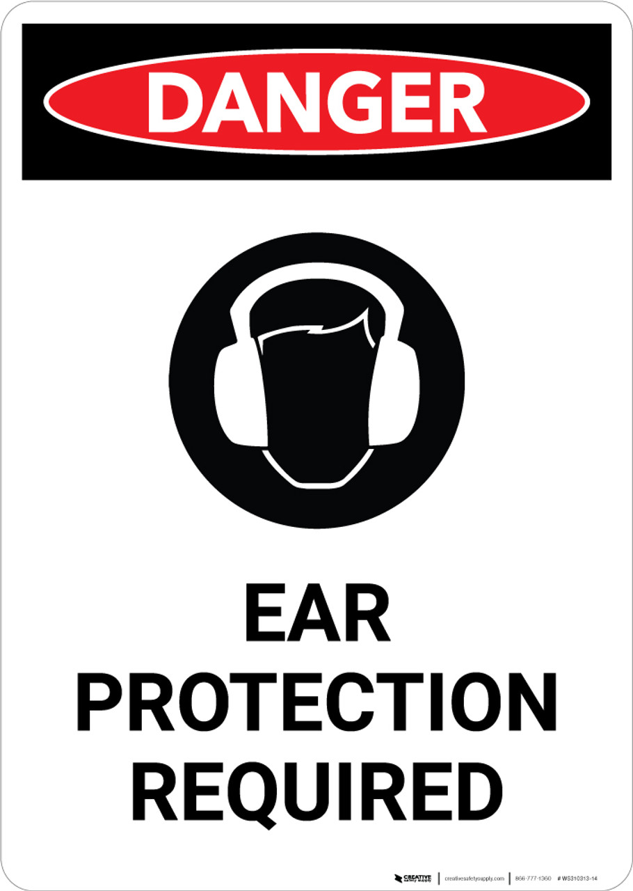 Danger Ear Protection Required With Icon Portrait Wall Sign