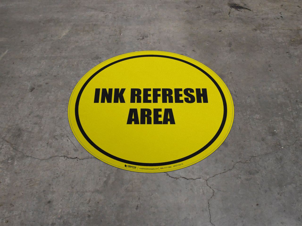 Ink Refresh Area Floor Sign
