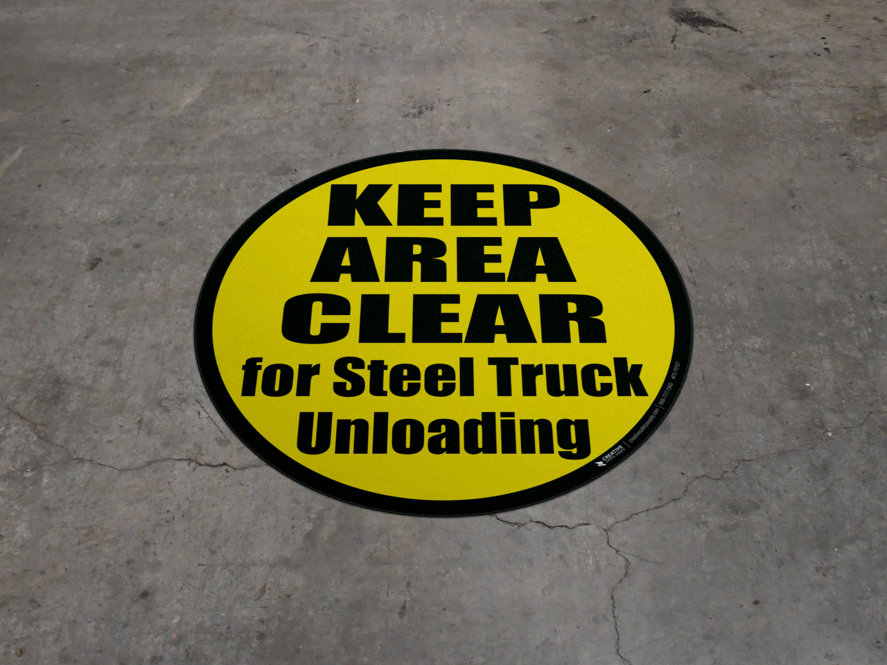 Keep Area Clear for Steel Truck Unloading Floor Sign