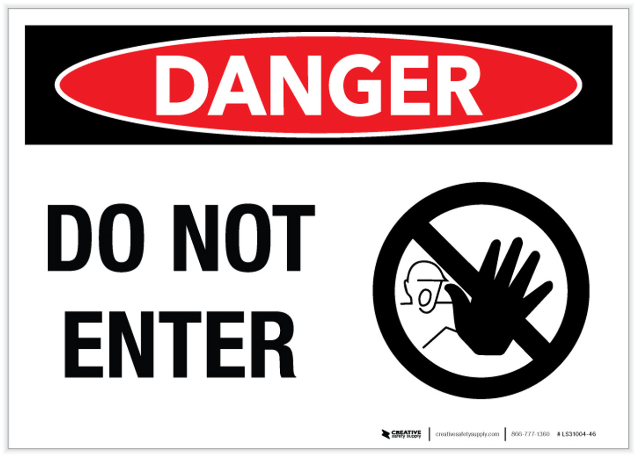 Danger: Do Not Enter - Stop Hand - Label