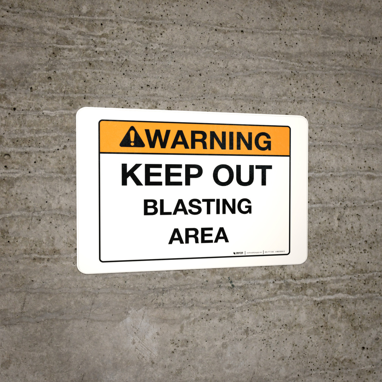 Warning - Keep Out - Blasting Area - Wall Sign | Creative Safety
