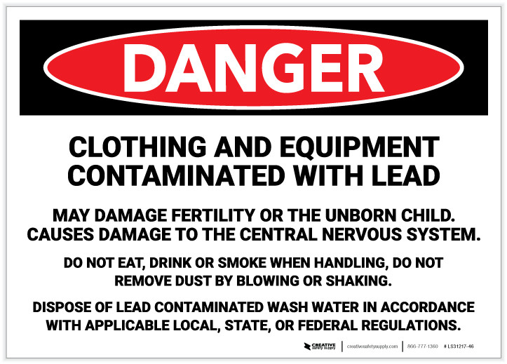Danger Clothing And Equipment Contaminated with Lead Hazards Label