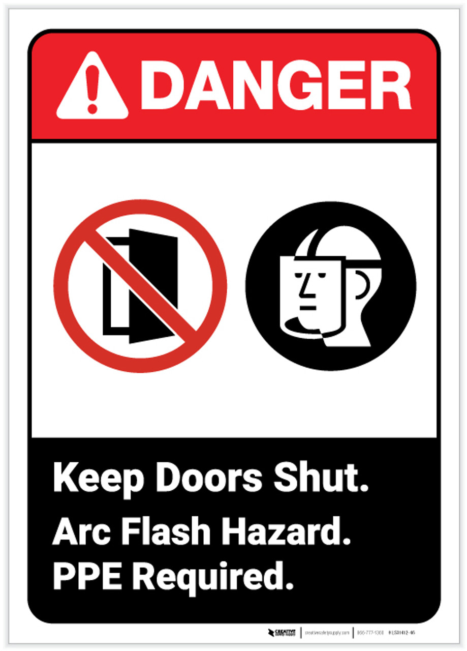 Danger: Keep Doors Shut Arc Flash Hazard - Label