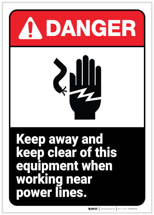 Danger: Keep Clear of Equipment Near Power Lines - Label