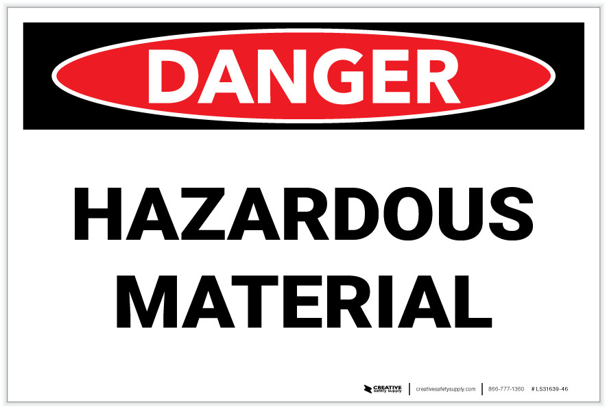 Danger Hazardous Materials Landscape Label