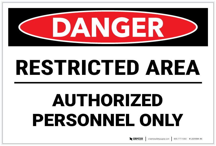 Danger: Restricted Area Authorized Personnel Landscape - Label ...