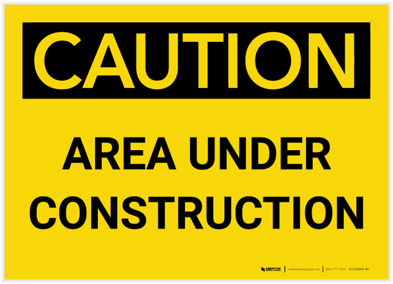 Caution: Area Under Construction - Label