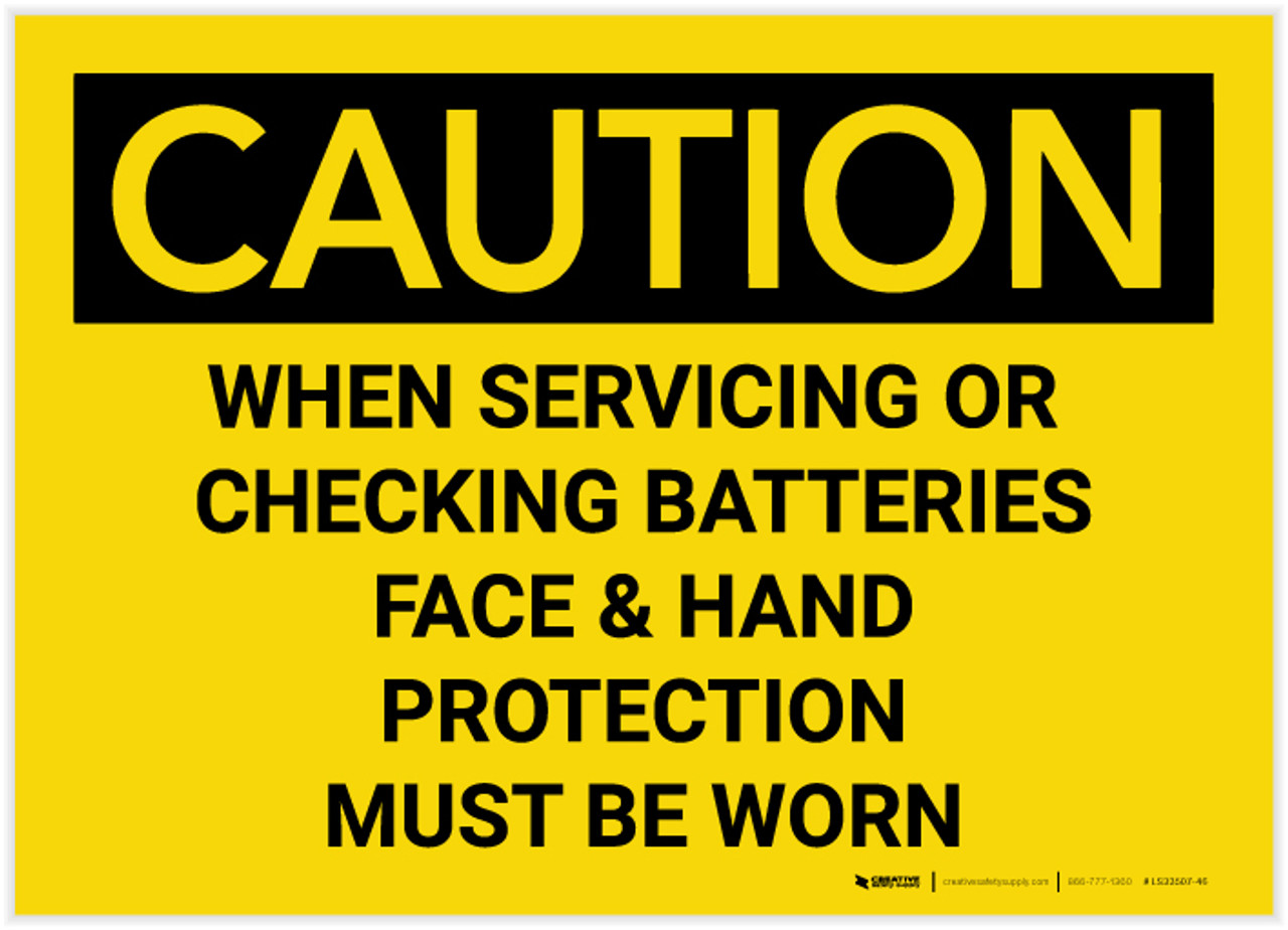 Caution: When Servicing Batteries PPE Must be Worn - Label