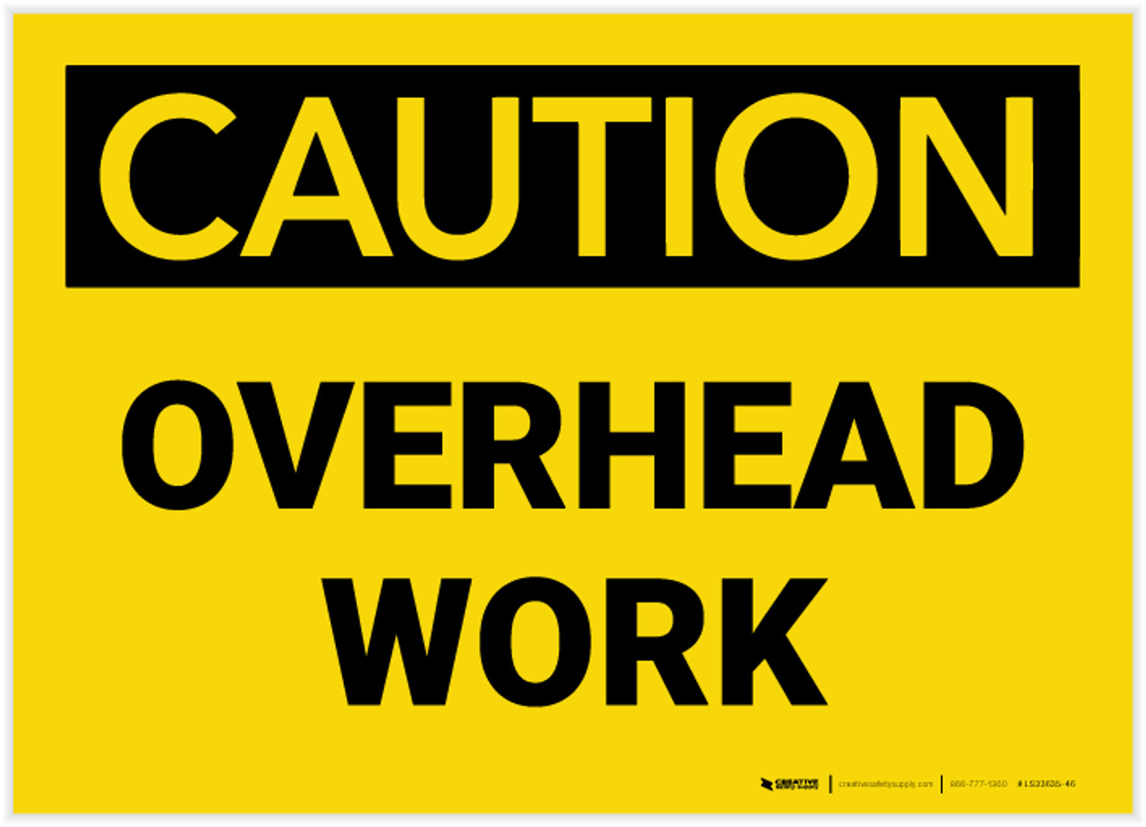 Caution: Overhead Work - Label