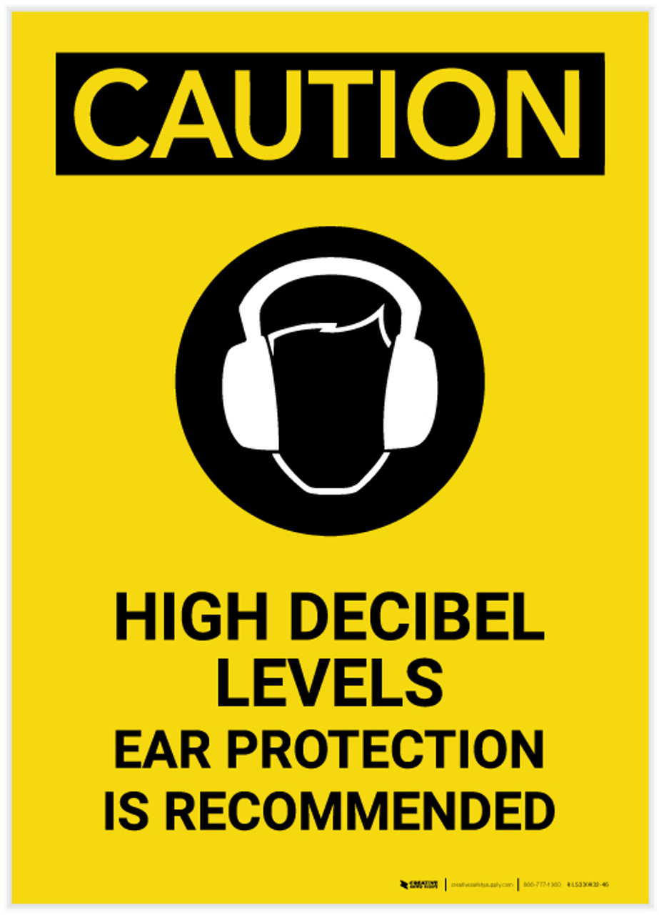 Caution High Decibel Levels Ear Protection Portrait Label