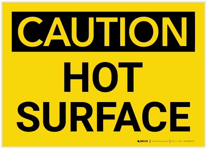 Caution: Hot Surface - Label | Creative Safety Supply