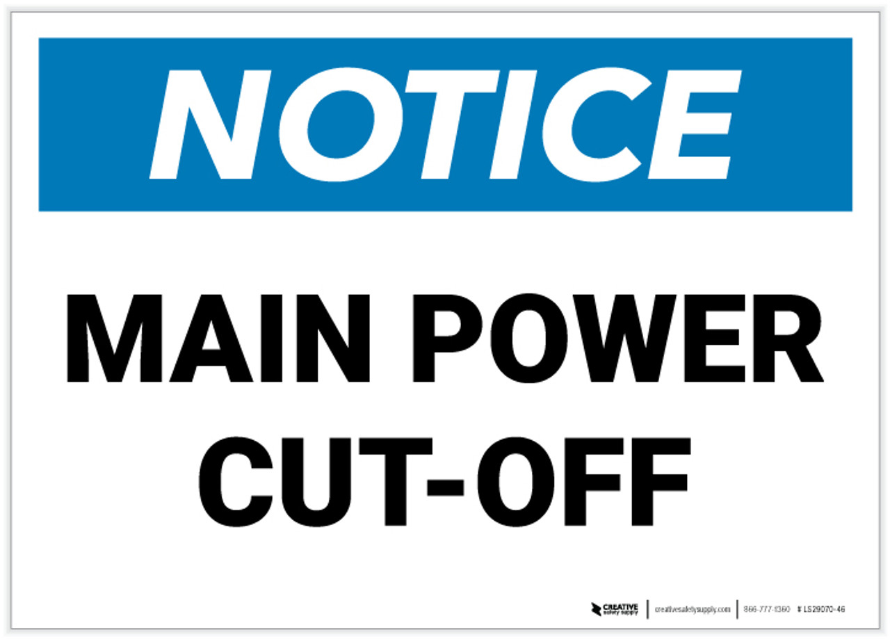 Notice Electrical Main Power Cut Off Label