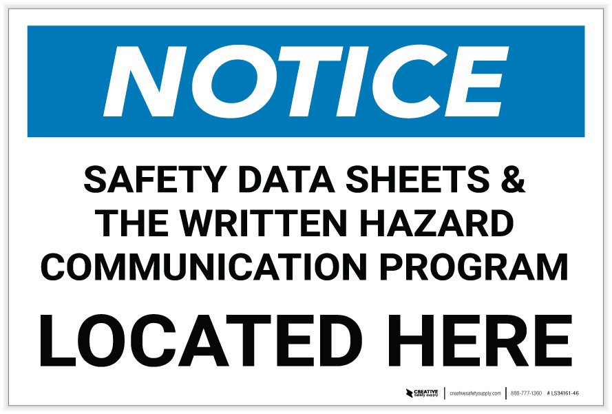 Notice Safety Data Sheets Located Here Label