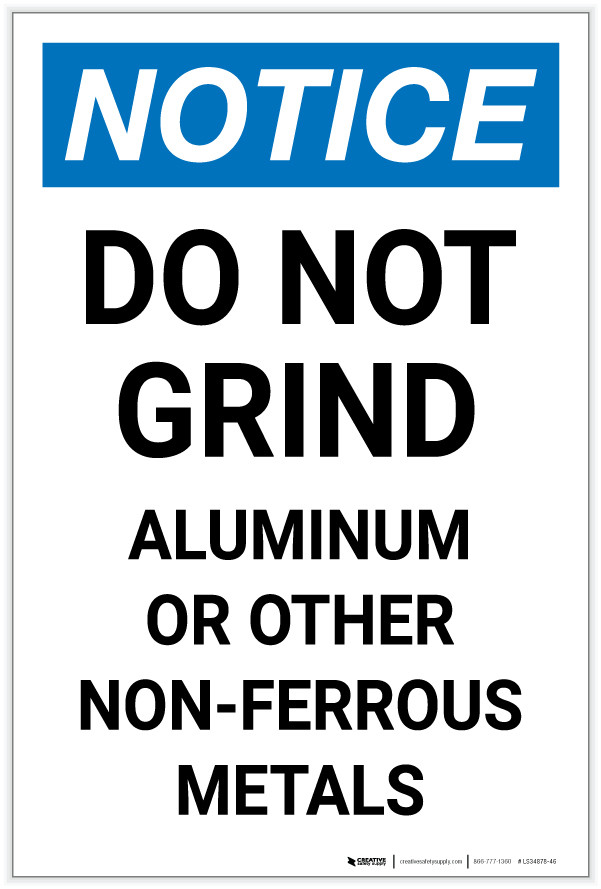 Notice Do Not Grind Aluminum or Other NonFerrous Metals Portrait Label