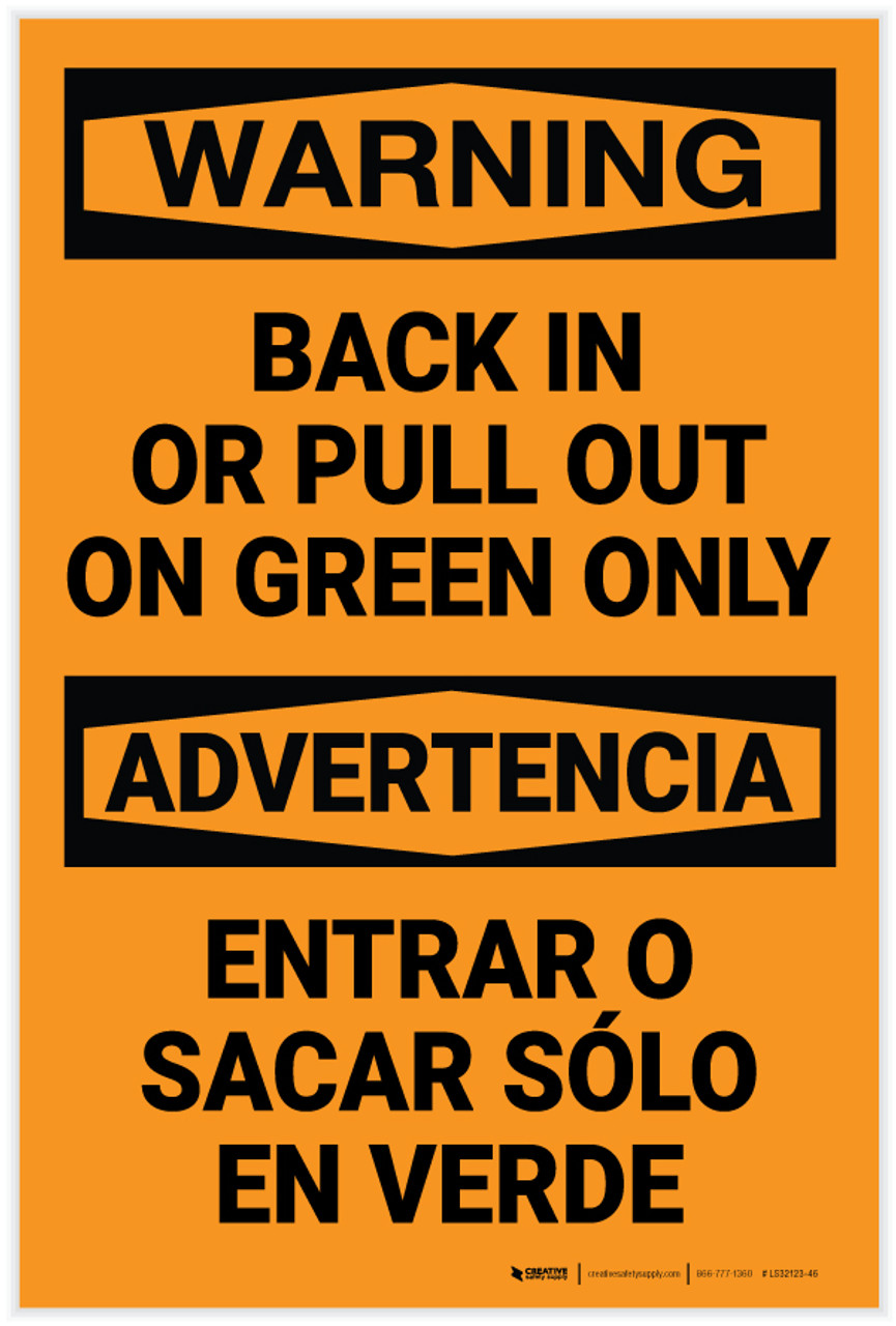Warning: Back In Or Pull Out On Green Only Bilingual Spanish ...